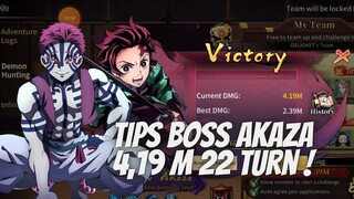 PENTING TIPS DEMON HUNTING BOSS AKAZA BIAR BISA 22 TURN TOTAL 4,19 M DAMAGE - DS: BLADE OF HASHIRA