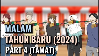 MALAM TAHUN BARU (2024) PART 4 (TAMAT) - Animasi Sekolah