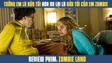 [Review Phim] Tưởng Em Là Bữa Tối Nhưng Hóa Ra Lại Là Bữa Tối Của Em | Thị Trấn Zombie
