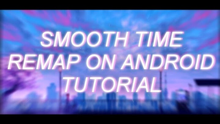 TIME REMAP TUTORIAL ON ANDROID | ALIGHT MOTION