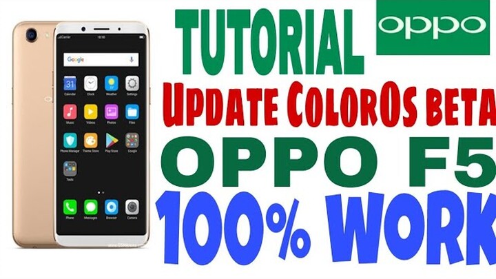 Tutorial Update ColorOs Beta OPPO F5 CPH1723 4GB dan F5 pro dijamin 100% work