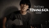 Tenang Saja - Pidi Baiq (cover)