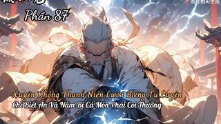 Xuyên Không Thanh Niên Lười Biếng Tu Luyện Chỉ Biết Ăn Và Nằm Bị Cả Môn Phái Coi Thường P87