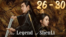 Le🐦‍🔥gend Of Shen 🕊️ Li Episode 26 - 30