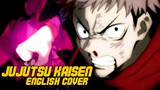 Jujutsu Kaisen - Kaikai Kitan [FULL ENGLISH OPENING by Shawn Christmas]