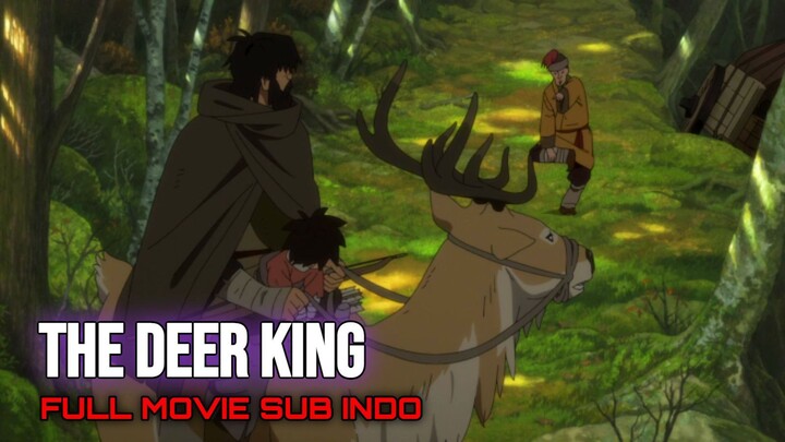 The Deer King 2021 SUB INDO