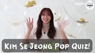 [INDO SUB] Kim Se Jeong Pop Quiz dengan Marie Claire!