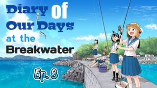 Diary of Our Days at the Breakwater - Episode 8 (Freshwater Prawns)