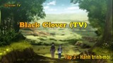 Black Clover (TV) Tập 3 - Hành trình mới
