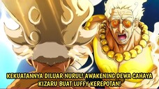 AWAKENING BUAH IBLIS CAHAYA KIZARU BUAT REPOT LUFFY! DF DENGAN PERTAHANAN TERKUAT! ONE PIECE