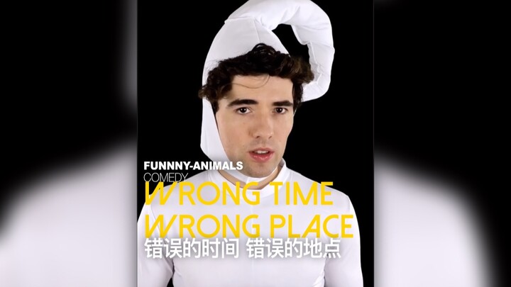 The wrong time, the wrong place