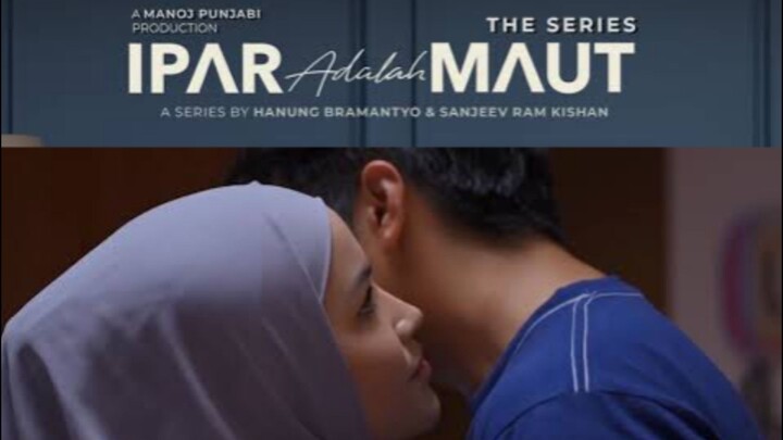 Episode 2/45 - Ipar Adalah Maut (The Series)
