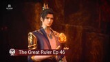 The Great Ruler Ep 46
