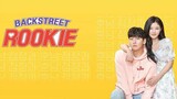 Backstreet Rookie Eps 16 [END] (2020) Dub Indo