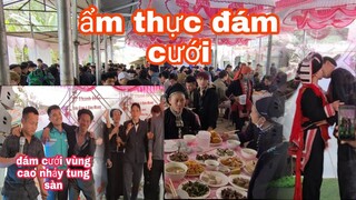 Ẩm thực đám cưới vùng cao diễn viên nhảy tung sàn •A Sùng Tv