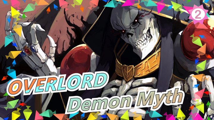 OVERLORD|Nasalik Myth-P7: Demon Myth_2