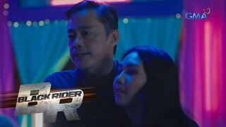 ‘Wag ‘yan, jowa ko ‘yan! | Black Rider