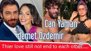 Can Yaman and demet Ozdemir their love not finish to each other