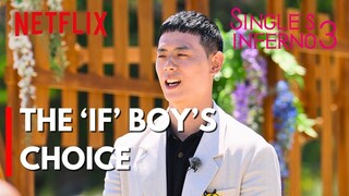 The 'If' Made His Choice | Single's Inferno 3 | Gwan Hee