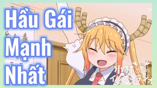 Hầu Gái Mạnh Nhất