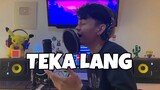 Teka Lang - EMMAN (Cover) by DRO