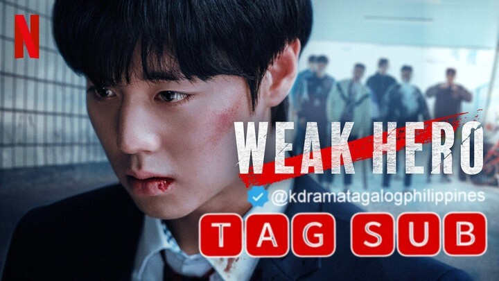 Weak Hero Class 2 Episode 1 Tagalog Subtitle
