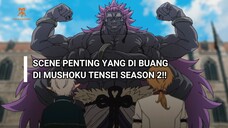 SCENE PENTING INI KENA SKIP DI MUSHOKU TENSEI SEASON 2 ~~Overthinking!~~