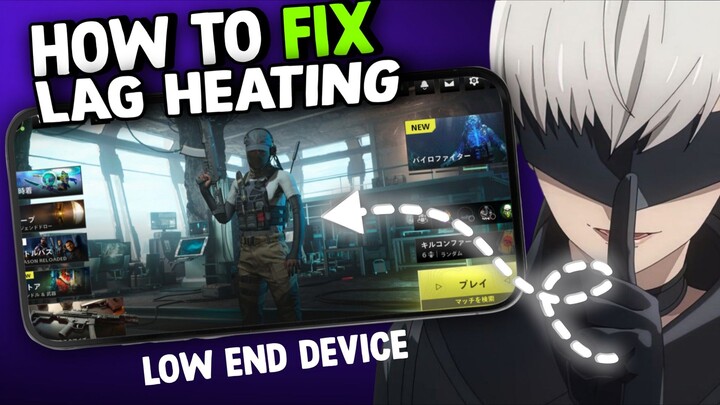 how to fix heating and lag problem in warzone mobile on low end device
