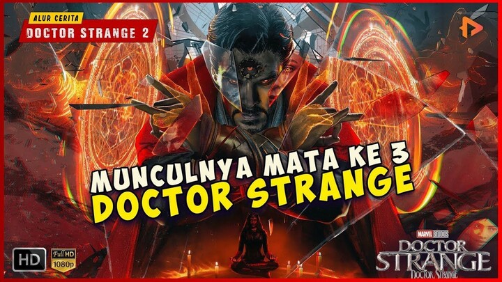 Full Alur Cerita Film Doctor Strange in the Multiverse of Madness (DOCTOR STRANG
