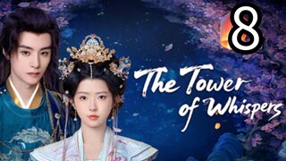 8  低语之塔 Dīyǔ zhī tǎ [ Tower of Gossip]... 🇨🇳