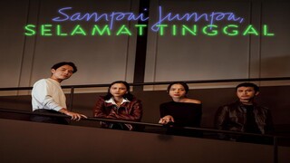 Sampai Jumpa, Selamat Tinggal (2025)