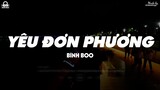 Yêu Đơn Phương - Bình Boo「Lyrics Video」