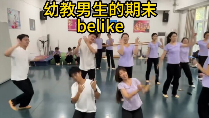 Belike ujian akhir seorang guru taman kanak-kanak pria