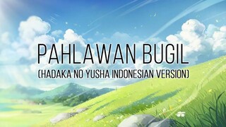 【Adhiew】Vaundy - Pahlawan Bugil (Hadaka no Yuusha Indonesian Version) [Ousama Ranking Op Cover)