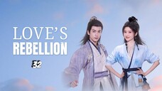 Loves.Rebellion Eps 32 SUB ID