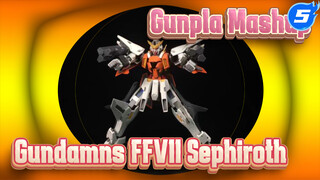 Gunpla Mashup
Gundamns FFVII Sephiroth_5