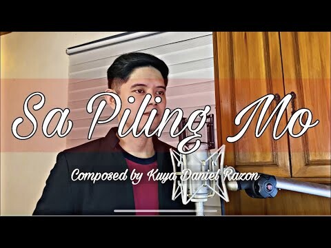 Sa Piling Mo by Kuya Daniel Razon