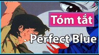 (Tóm Tắt Anime) Perfect Blue: Bí Ẩn Đằng Sau "Màu Xanh Hoàn Hảo"