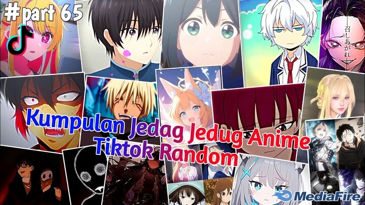 Kumpulan Jedag Jedug Anime Tiktok Random Terbaru & Terkeren 2024🎧✨ || part 65