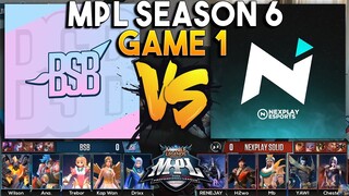 NXP SOLID VS BSB (GAME 1) MPL PH S6 | WEEK 2 DAY 3 | MLBB