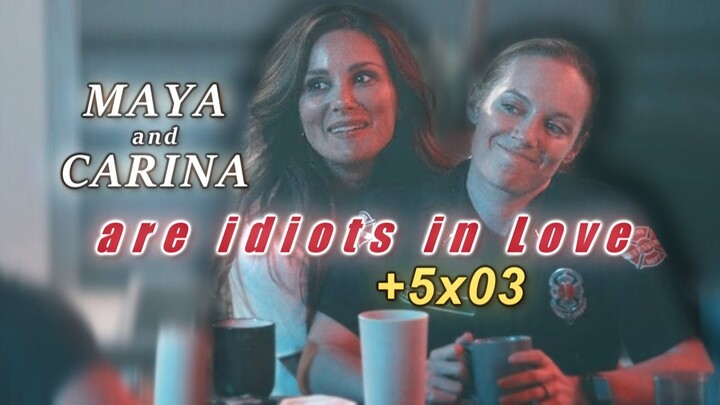 MAYA and CARINA are idiots in Love (+5x03)