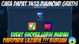 TRIK CARA MENDAPATKAN 1412 DIAMOND GRATIS DI EVENT APLIKASI SHOPEE TERBARU - MOBILELEGENDS BANG BANG