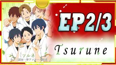 ( พากย์ไทย )Tsurune: Kazemai Koukou Kyuudou Ep2/3