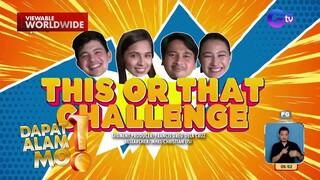 Asawa ng Asawa Ko’ cast, sumabak sa isang fun challenge! | Dapat Alam Mo!