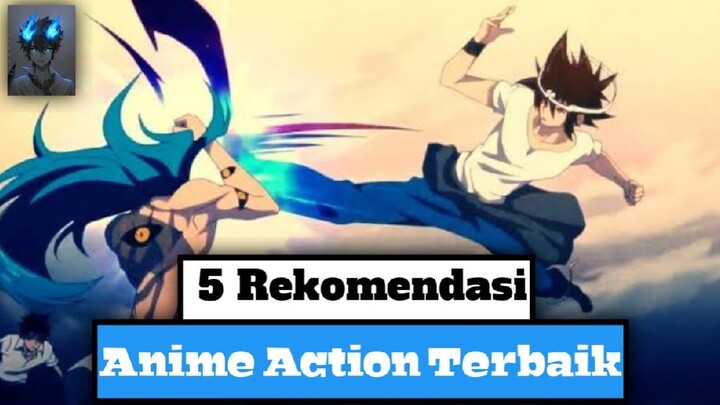 5 Anime Action Terbaik Dengan Pertarungan Epic
