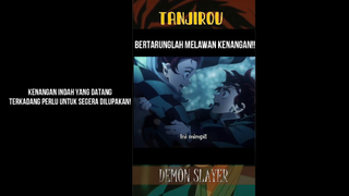 TANJIROU, BERTARUNGLAH MELAWAN KENANGAN!!