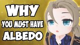 WHY YOU MUST HAVE ALBEDO