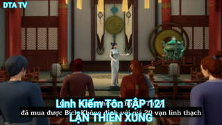 Linh Kiếm Tôn TẬP 121-LẬN THIÊN XUNG