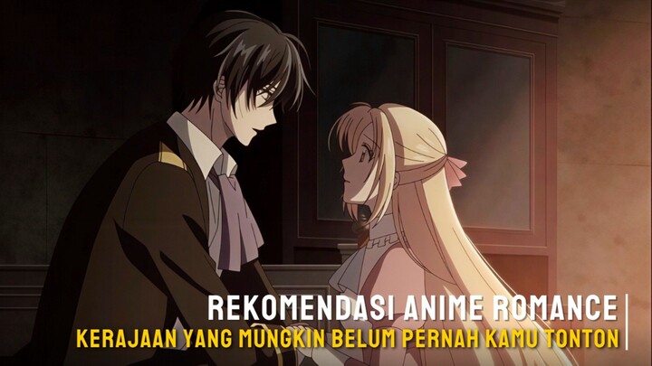 Rekomendasi anime romance kerajaan yang mungkin belum pernah kamu tonton