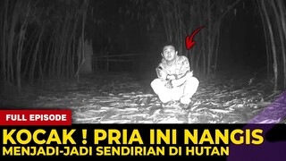 🔴 1329- FULL EPISODE ! KOCAKNYA PRIA INI NANGIS MENJADI-JADI DI TENGAH HUTAN